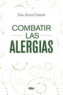 Dra. Anna Cisteró: Combatir las alergias 