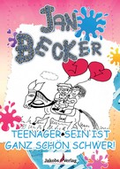Jan Becker: Teenager sein ist ganz schön schwer! 