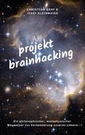 Christian Graf: projekt brainhacking 