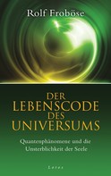 Rolf Froböse: Der Lebenscode des Universums ★★★