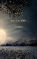 Arek Graf: Tyra und Elrik 