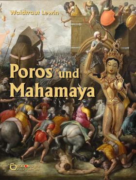 Poros und Mahamaya