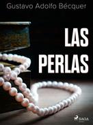 Gustavo Adolfo Bécquer: Las perlas 
