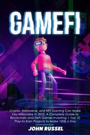 John Russel: GameFi 