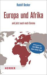 Europa und Afrika - und jetzt auch noch Corona