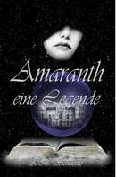 A. B. Schuetze: Amaranth - eine Legende 