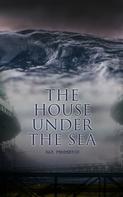 Max Pemberton: The House Under the Sea 