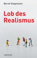 Bernd Stegemann: Lob des Realismus ★★★★