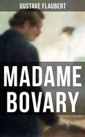 Gustave Flaubert: Madame Bovary 