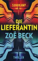 Zoë Beck: Die Lieferantin ★★★