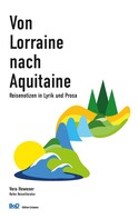 Vera Hewener: Von Lorraine nach Aquitaine 