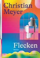 Christian Meyer: Flecken ★★★★