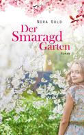 Nora Gold: Der Smaragdgarten ★★★★★