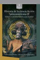 Teresa López-Pellisa: Historia de la ciencia ficción latinoamericana II 
