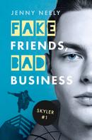 Jenny Neely: Fake Friends, Bad Business 