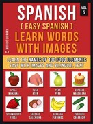 Mobile Library: Spanish ( Easy Spanish ) Learn Words With Images (Vol 5) 