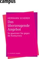 Hermann Scherer: Das überzeugende Angebot ★★★★★