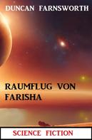 Duncan Farnsworth: Raumflug von Farisha: Science Fiction 