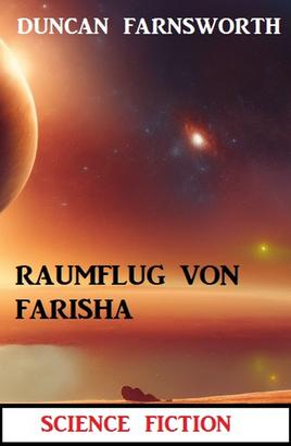 Raumflug von Farisha: Science Fiction