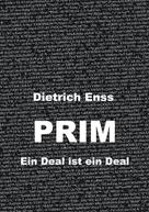 Dietrich Enss: PRIM 