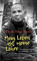 Thich Nhat Hanh: Mein Leben ist meine Lehre ★★★★★