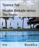 Terence Fox: Nicolas Kinkade versus The Finger 