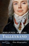 Johannes Willms: Talleyrand ★★★★★