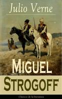 Jules Verne: Miguel Strogoff 