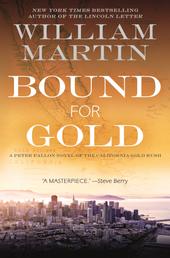Bound for Gold - A Peter Fallon Novel of the California Gold Rush