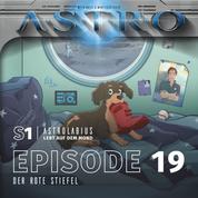 S1 Astrolabius lebt auf dem Mond - Episode 19, Der rote Stiefel