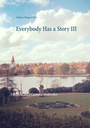 Everybody Has a Story III - Erasmus 2015 Campus Haderslev