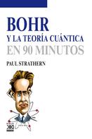 Paul Strathern: Bohr y la teoría cuántica 