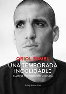 Oriol Romeu: Una temporada inoblidable 