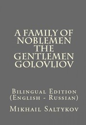 A Family Of Noblemen - Bilingual Edition (English – Russian)