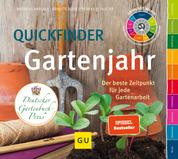 Quickfinder Gartenjahr - Der beste Zeitpunkt für jede Gartenarbeit