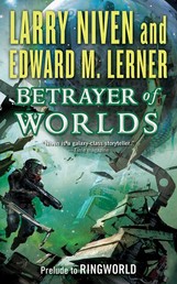 Betrayer of Worlds - Prelude to Ringworld