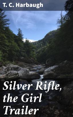 Silver Rifle, the Girl Trailer