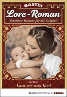 Ina Ritter: Lore-Roman 20 - Liebesroman ★★★★
