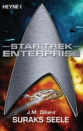 Star Trek - Enterprise: Suraks Seele - Roman