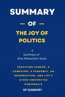 GP SUMMARY: Summary of The Joy of Politics by Amy Klobuchar 
