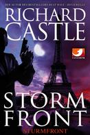 Richard Castle: Derrick Storm 1: Storm Front - Sturmfront ★★★★