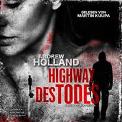 Highway des Todes - Howard-Caspar-Reihe, Band 6 (ungekürzt)