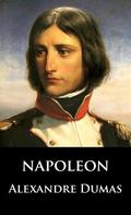 Alexandre Dumas: Napoleon 