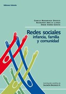 Camilo Mandariaga Orozco: Redes sociales: infancia, familia y comunidad 