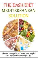 Rasheed Alnajjar: The DASH Diet Mediterranean Solution: 
