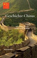 René Schreiber: Geschichte Chinas Teil 3: Die Ära von Sun Yatsen und Chiang Kaisek 