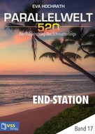 Eva Hochrath: Parallelwelt 520 - Band 17 - End-Station ★★★★