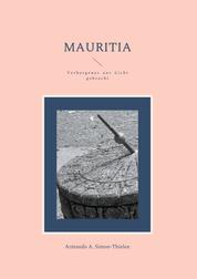 Mauritia - Verborgenes ans Licht gebracht. Miniaturen