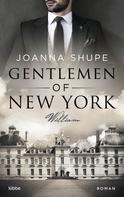 Joanna Shupe: Gentlemen of New York - William ★★★★★