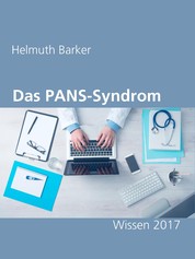 Das PANS-Syndrom - Wissen 2017
